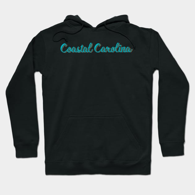 Coastal Carolina Hoodie by LFariaDesign